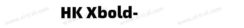 蒙納纖蘭體 HK Xbold字体转换